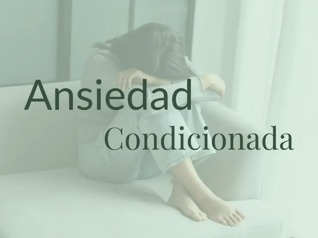 Ansiedad condicionada_J.Navarro Psicóloga